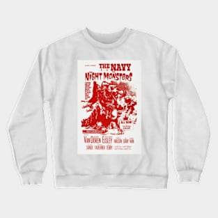 The Navy vs. the Night Monsters Crewneck Sweatshirt